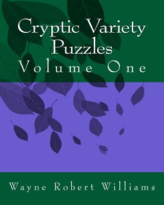 Knjiga Cryptic Variety Puzzles Volume 1 Wayne Robert Williams