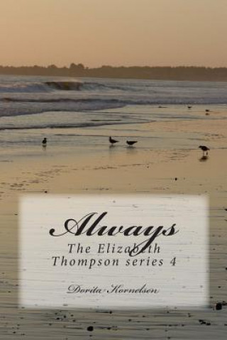 Boek Always, The Elizabeth Thompson series 4 Dorita Lynn Kornelsen