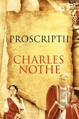 Carte Proscriptii MR Charles G Nothe