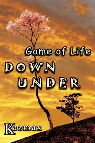 Книга Game of Life Down Under Laura Shinn