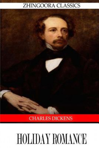 Kniha Holiday Romance Charles Dickens