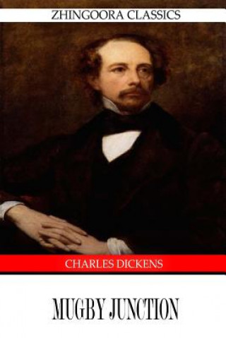 Könyv Mugby Junction Charles Dickens