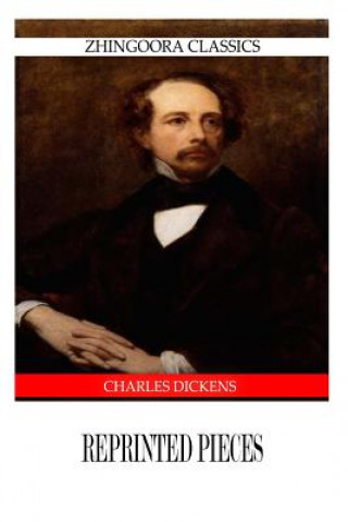 Knjiga Reprinted Pieces Charles Dickens