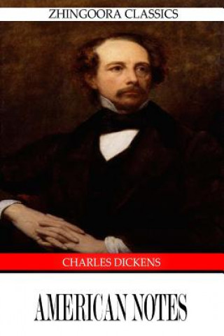 Knjiga American Notes Charles Dickens