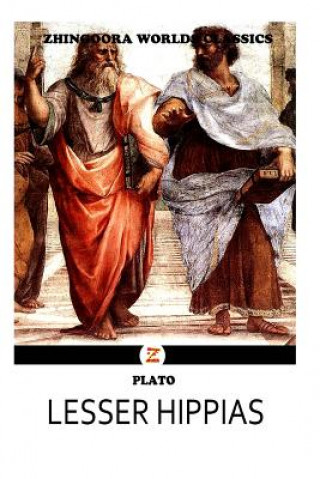 Knjiga Lesser Hippias Plato (Greek Philosopher)