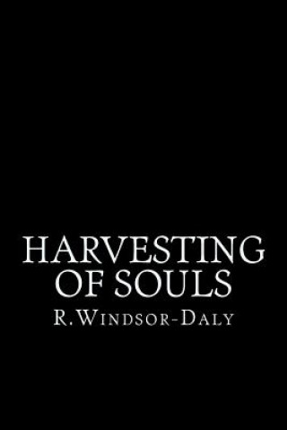 Книга Harvesting of Souls R Windsor-Daly