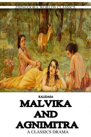 Carte Malavika And Agnimitra Kalidasa (Classical Sanskrit Writer)