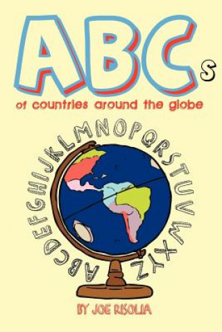 Boek ABCs of COUNTRIES AROUND the GLOBE Joe Risolia