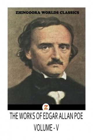 Knjiga THE WORKS OF Edgar Allan Poes VOLUME V Edgar Allan Poes