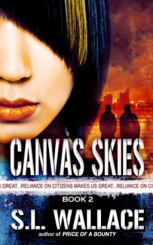 Buch Canvas Skies: Reliance on Citizens Makes Us Great! S L Wallace