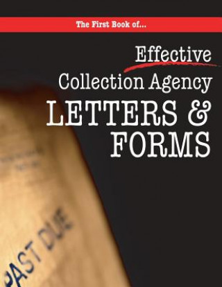 Livre The First book of Collection Agency Letters and Forms: Part of the Collecting Money Series Michelle Dunn