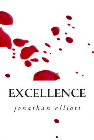 Kniha Excellence Jonathan Elliott