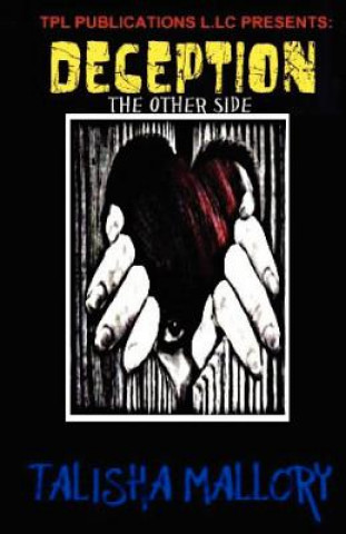 Kniha Deception: The Other Side Talisha Mallory