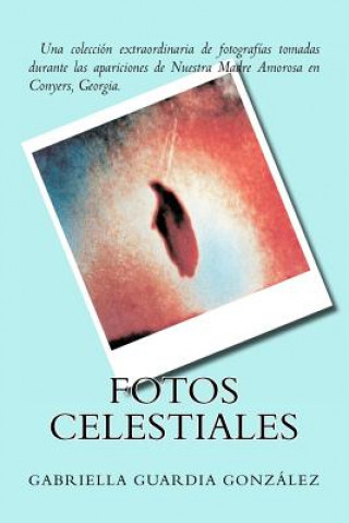 Buch Fotos Celestiales Gabriella Guardia Gonzalez