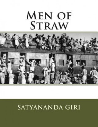 Książka Men of Straw Satyananda Giri