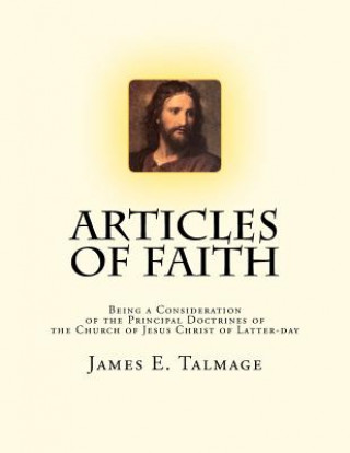 Książka Articles of Faith James E Talmage