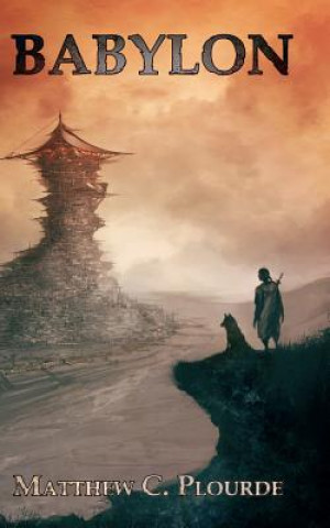 Knjiga Babylon Matthew C Plourde
