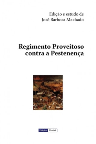 Kniha Regimento Proveitoso contra a Pestenença Jose Barbosa Machado