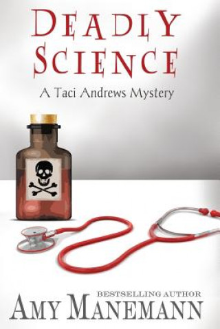 Knjiga Deadly Science Amy Manemann