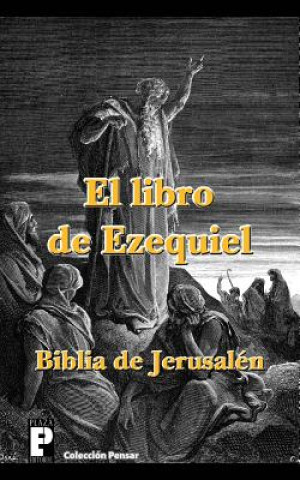 Kniha El libro de Ezequiel (Biblia de Jerusalén) Anonimo