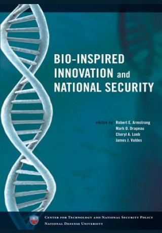 Kniha Bio-Inspired Innovation and National Security Robert Armstrong
