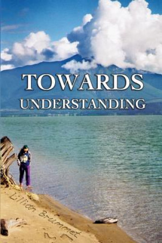 Книга Towards Understanding Lillian Brummet