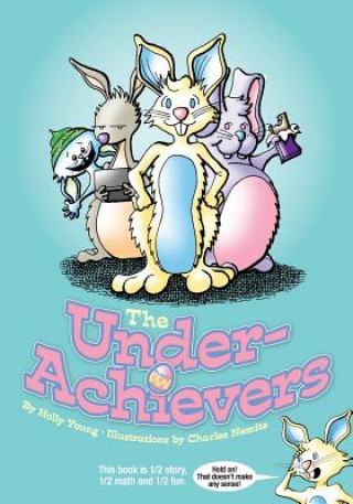 Knjiga The Underachievers Holly Young