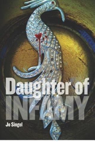 Книга Daughter of Infamy Jo Singel