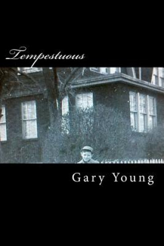 Knjiga Tempestuous Gary J Young