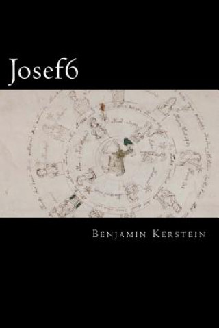 Kniha Josef6: a novella of the internets Benjamin Kerstein
