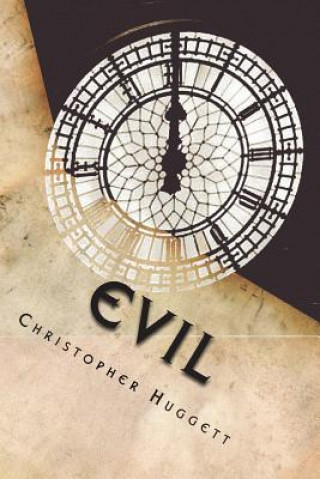 Knjiga Evil Christopher Huggett