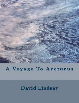 Könyv A Voyage To Arcturus David Lindsay