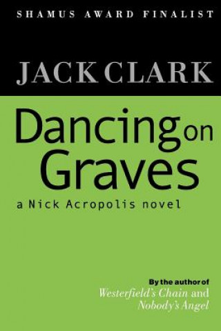 Könyv Dancing on Graves Jack Clark