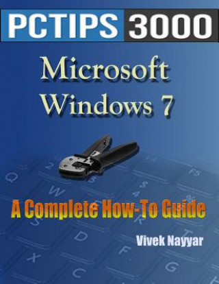 Knjiga Microsoft Windows 7: A Complete How-To Guide MR Vivek Nayyar