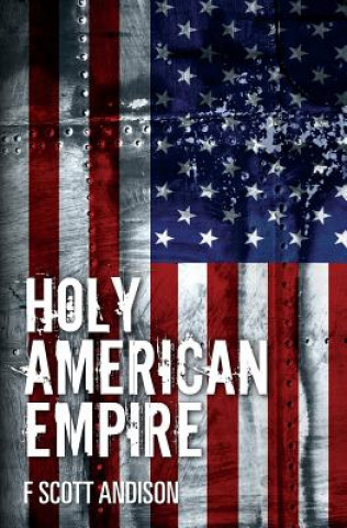 Kniha Holy American Empire F Scott Andison