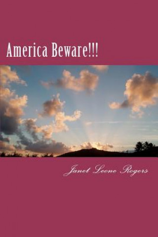 Carte America Beware!!! MS Janet Leone Rogers