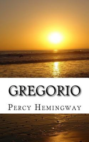 Książka Gregorio Percy Hemingway