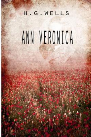 Kniha Ann Veronica H G Wells
