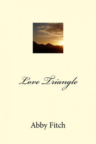 Book Love Triangle Abby Fitch