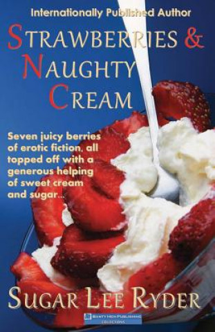 Książka Strawberries and Naughty Cream Sugar Lee Ryder