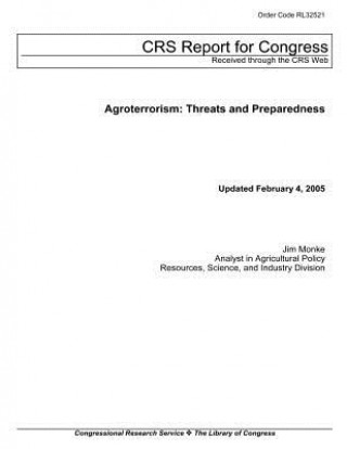 Könyv Agroterrosim: Threats and Preparedness Jim Monke