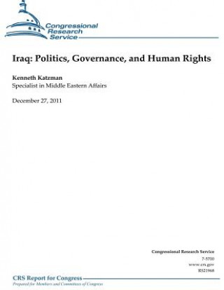 Carte Iraq: Politics, Governance and Human Rights Kenneth Katzman