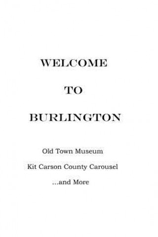 Carte Welcome to Burlington MR Donald Owings Clark