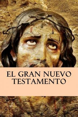 Kniha El Gran Nuevo Testamento Gerardo Sanchez Navarro
