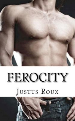 Knjiga Ferocity Justus Roux