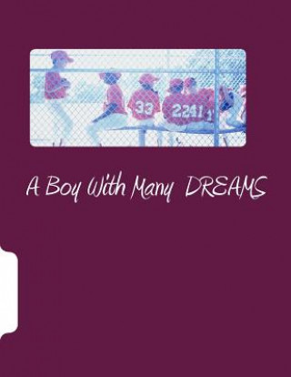 Carte A Boy With Many Dreams Mrs Lawanda Michelle Butler