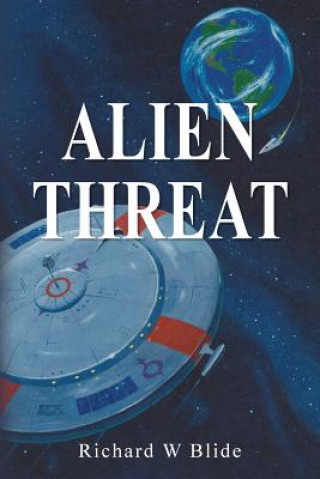 Libro Alien Threat Richard W Blide