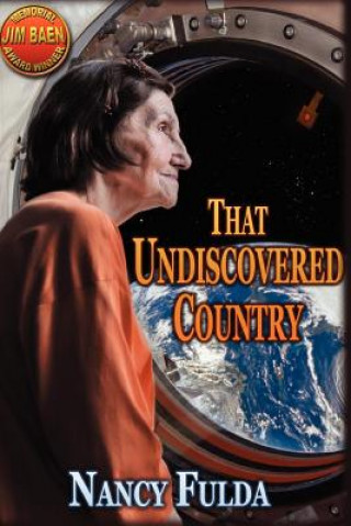 Kniha That Undiscovered Country Nancy Fulda