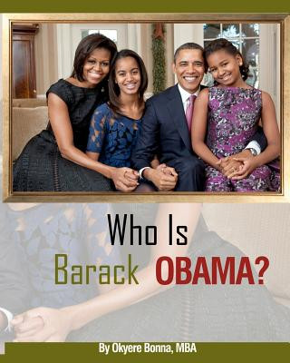 Könyv Who is Barack Obama? Mba Okyere Bonna