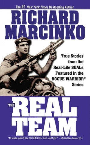 Kniha The Real Team: Rogue Warrior Richard Marcinko